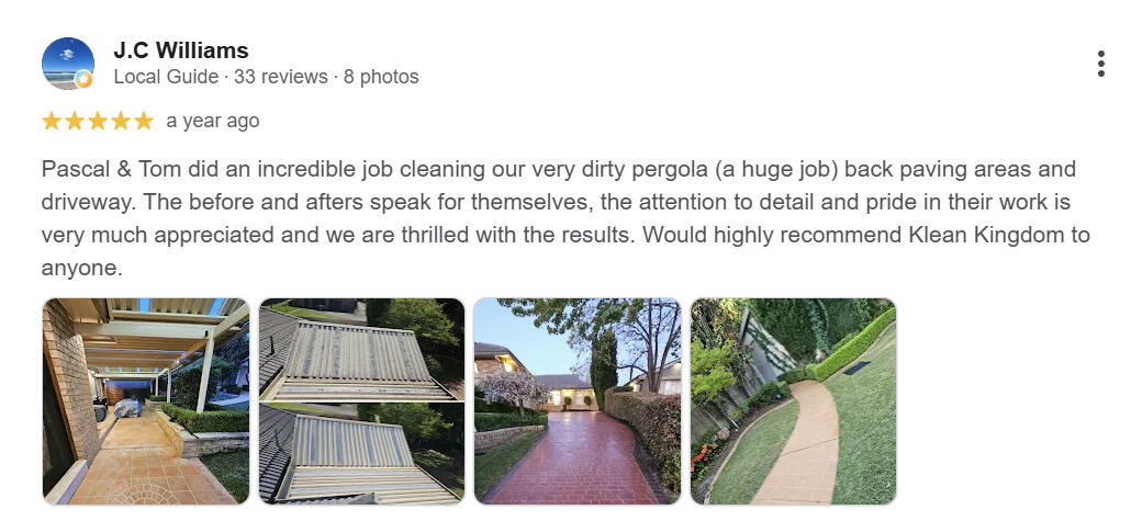 5-star Google review: pergola, paving and driveway cleaning — Klean Kingdom, Sydney